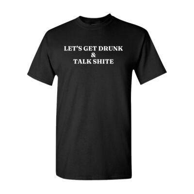 Let's Get Drunk (White) T-Shirt Thumbnail