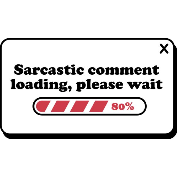 Sarcastic comment loading Thumbnail